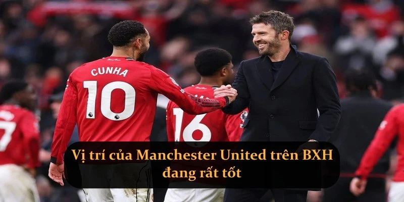 Vị trí của Manchester United trên BXH đang rất tốt