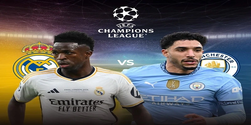 Nhận định Man City vs Real Madrid 12/3 và soi kèo dự đoán